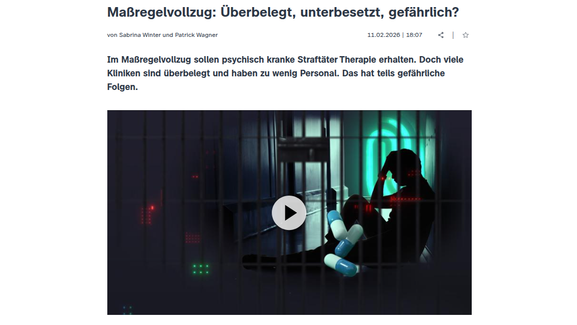 Maßregelvollzug:  Überbelegt, unterbesetzt, gefährlich?